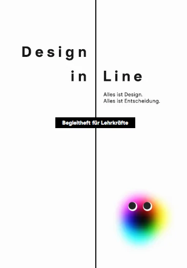Design in Line – Begleitheft für Lehrkräfte
